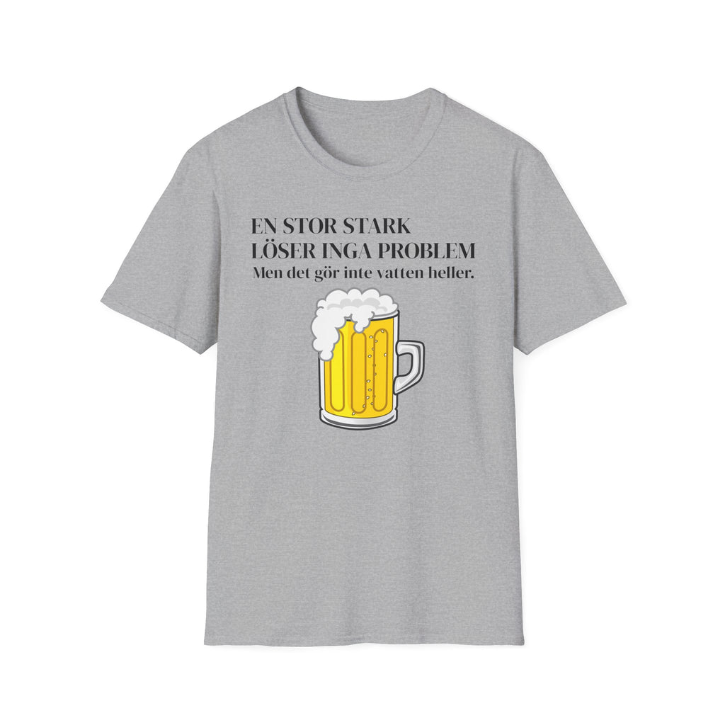 EN STOR STARK LÖSER INGA PROBLEM T-shirt