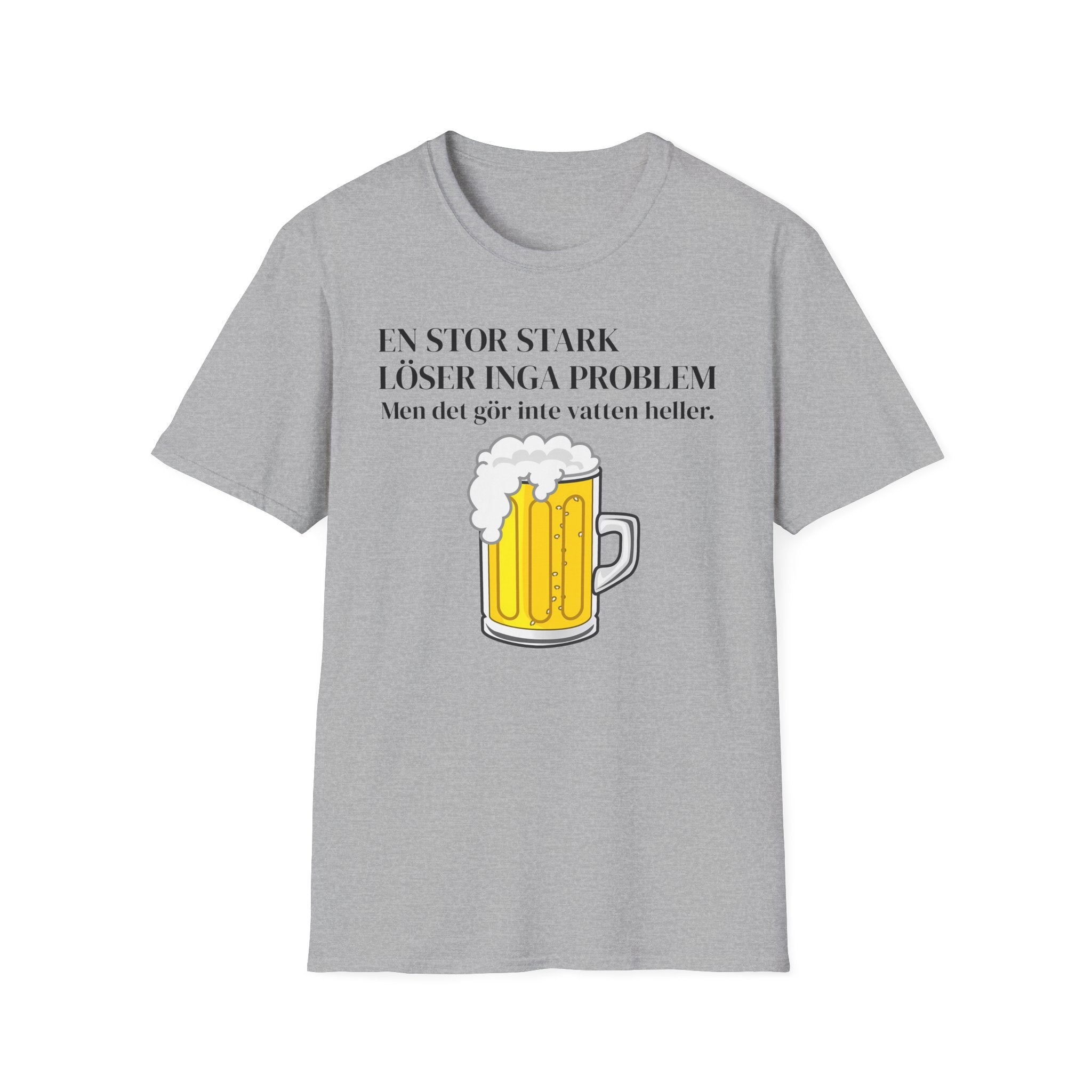 EN STOR STARK LÖSER INGA PROBLEM T-shirt
