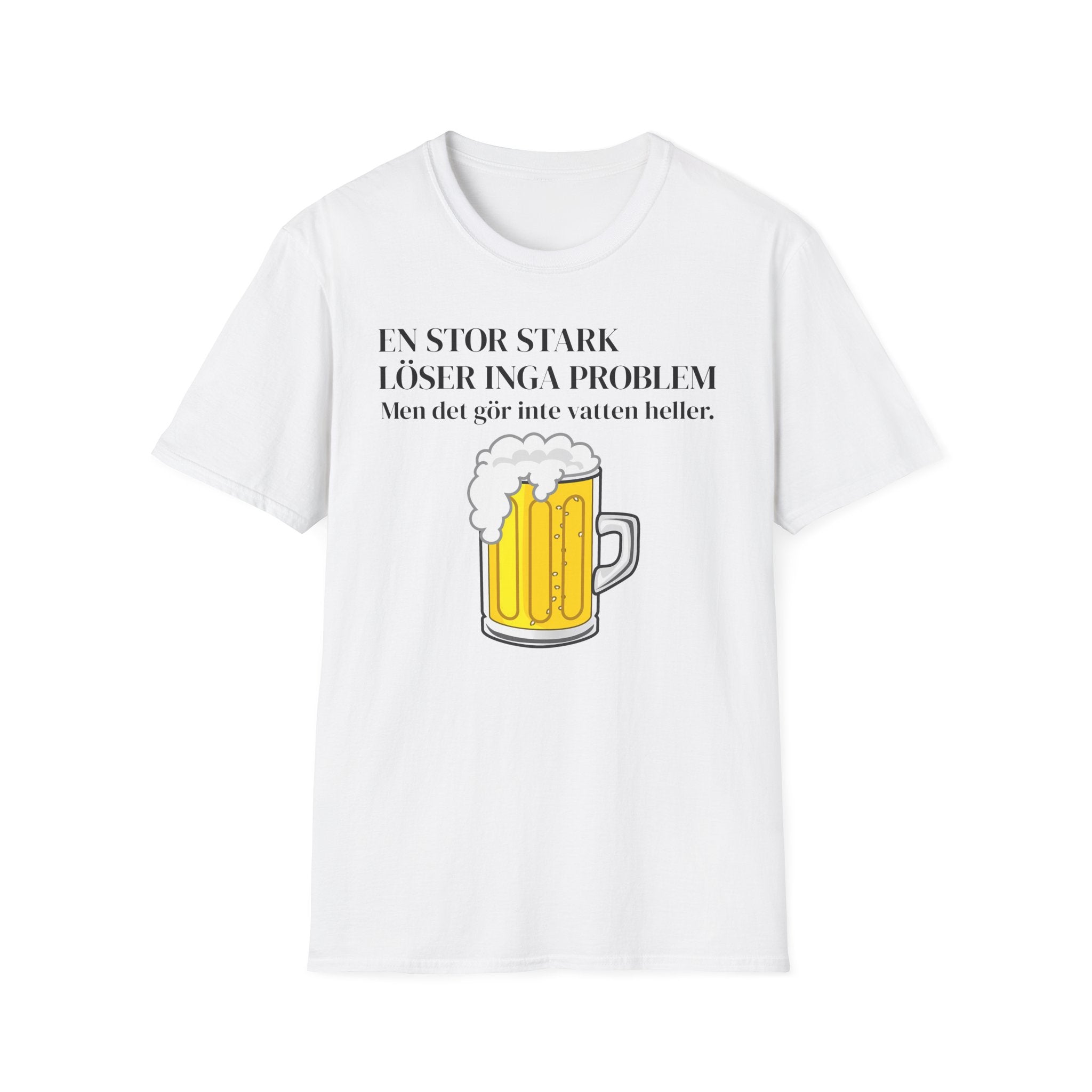 EN STOR STARK LÖSER INGA PROBLEM T-shirt