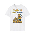Swedish Gold Diggers T-Shirt