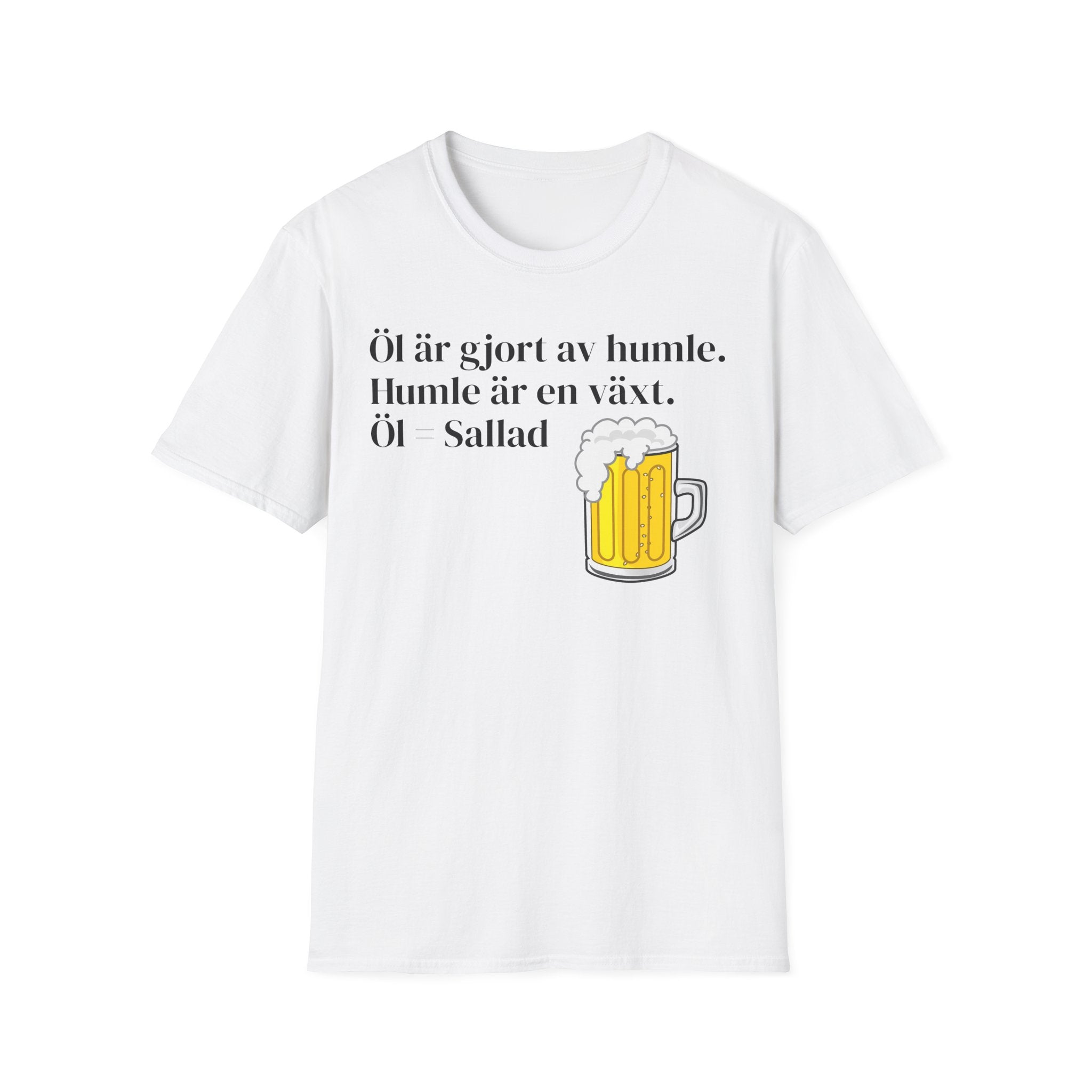 Öl är gjort av humle. - T-shirt
