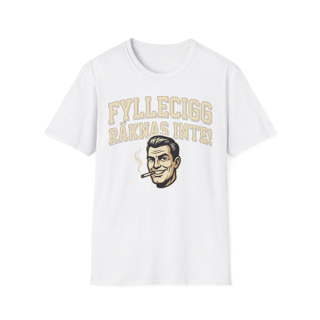 Fyllecigg räknas inte! T-shirt